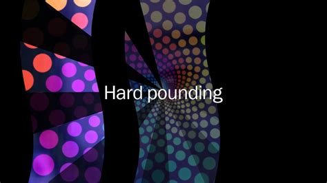 hard pounding|hard